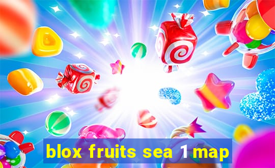 blox fruits sea 1 map